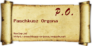 Paschkusz Orgona névjegykártya